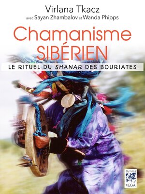 cover image of Chamanisme sibérien--Le rituel du shanar des Bouriates